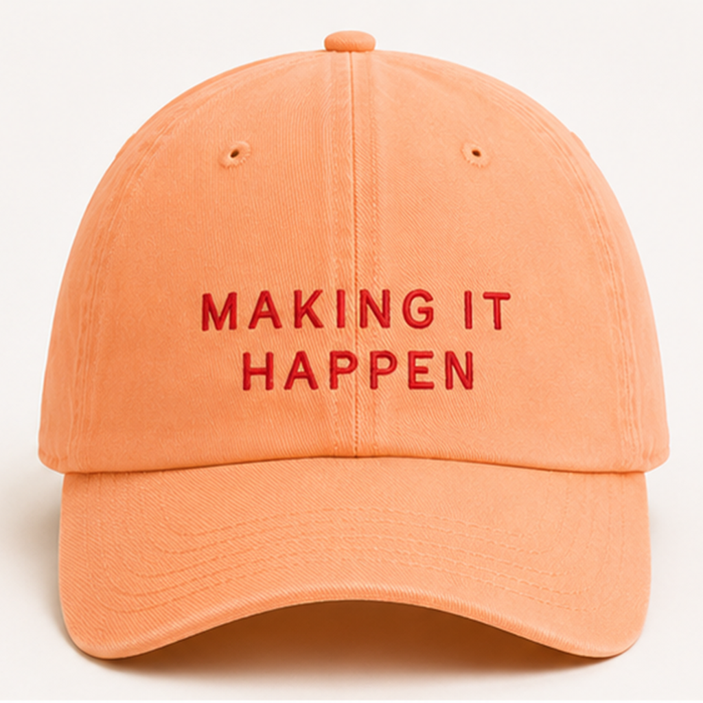 Making It Happen Grown Up Hat